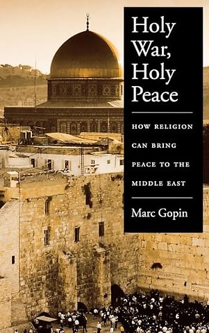 Holy War, Holy Peace