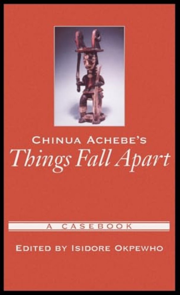 Chinua Achebe's Things Fall Apart