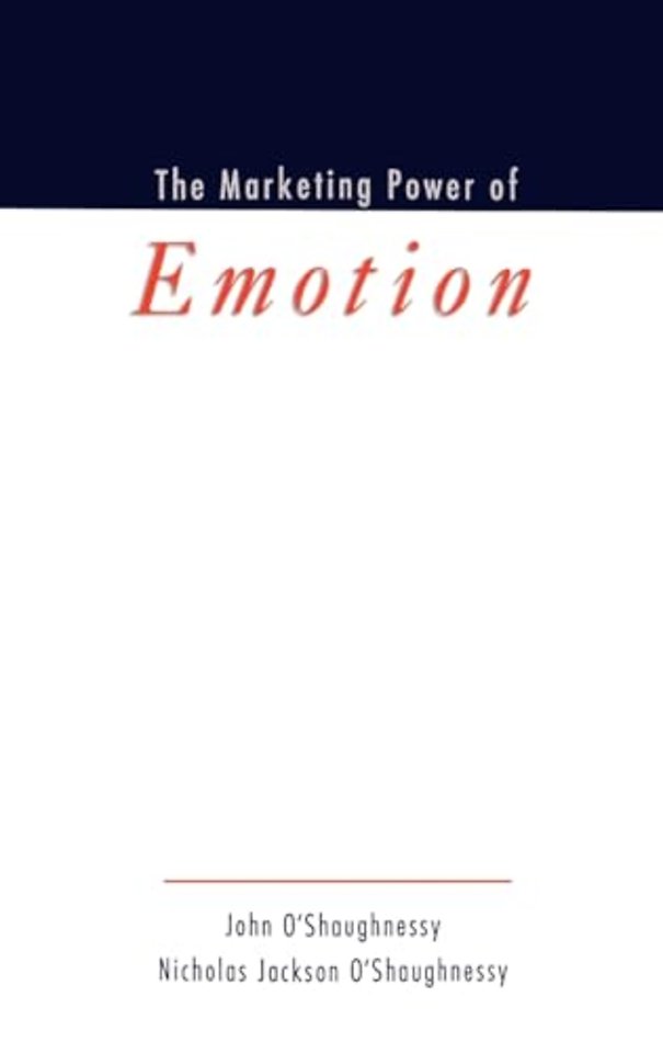 The Marketing Power of Emotion
