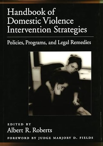 Handbook of Domestic Violence Intervention Strategies