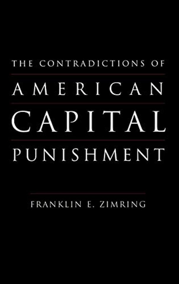 The Contradictions of American Capital Punishment