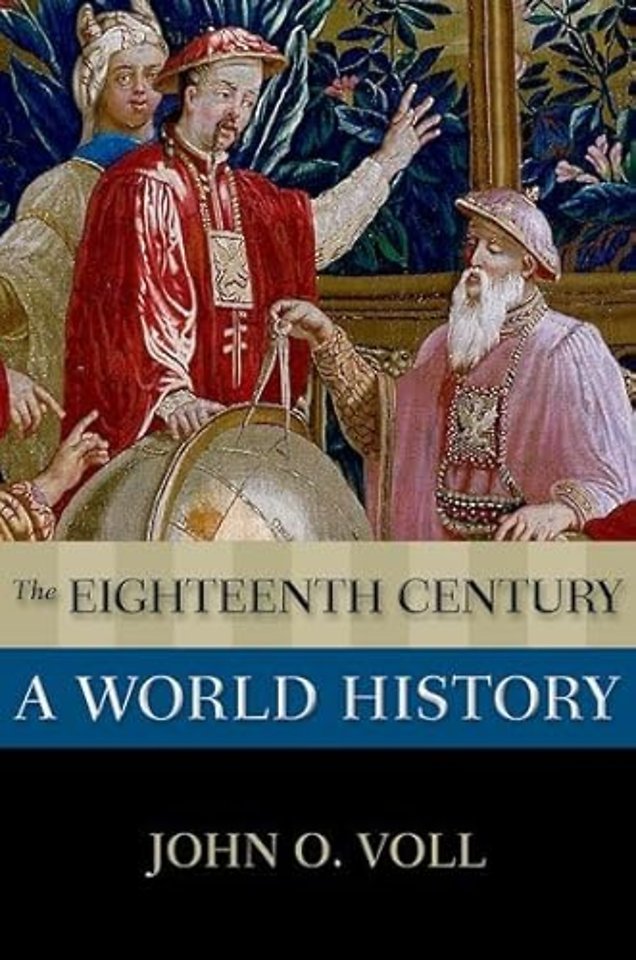 The Eighteenth Century: A World History