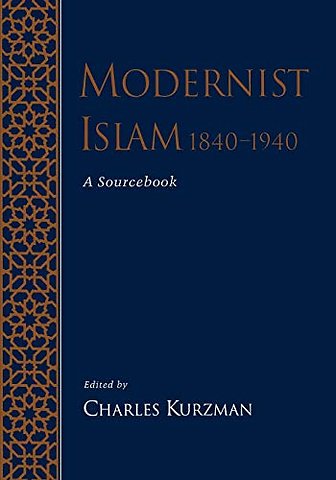 Modernist Islam, 1840-1940