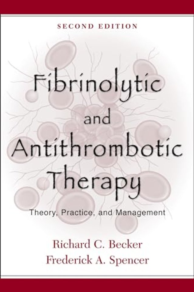 Fibrinolytic and Antithrombotic Therapy