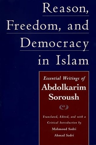Reason, Freedom, and Democracy in Islam