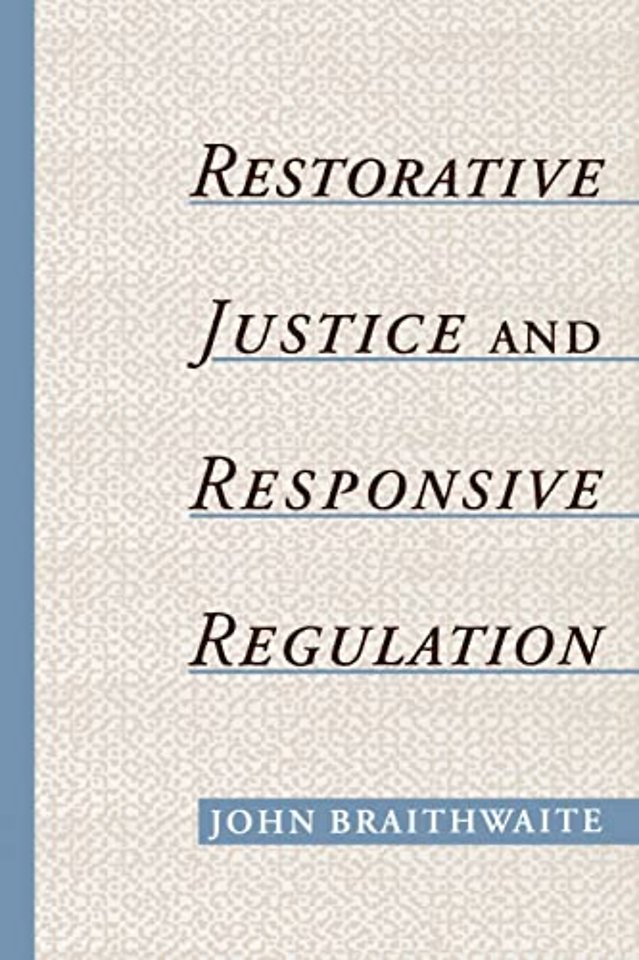 Restorative Justice & Responsive Regulation