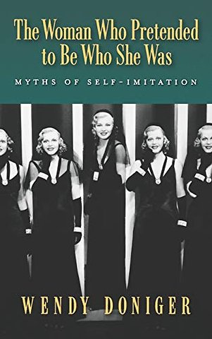 The Woman Who Pretended to Be Who She Was