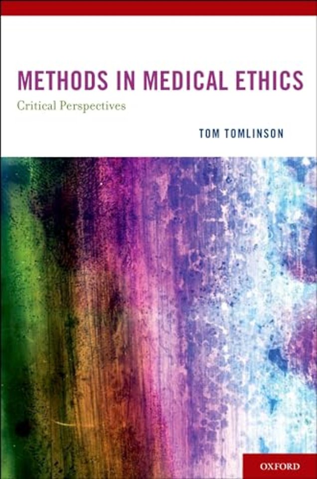 METHODS IN MEDICAL ETHICS