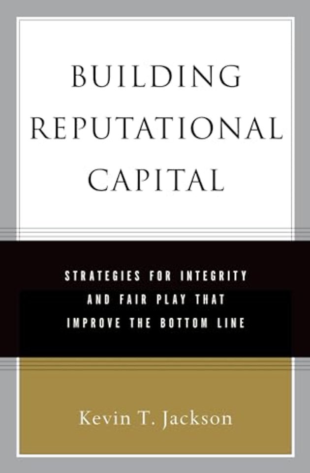 Building Reputational Capital
