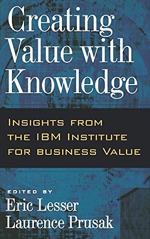 Creating Value with Knowledge