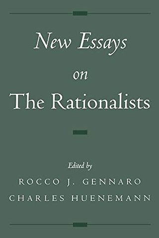 New Essays on the Rationalists