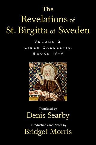 The Revelations of St. Birgitta of Sweden, Volume II