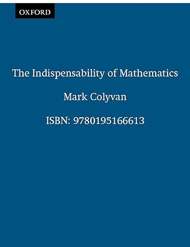 The Indispensability of Mathematics