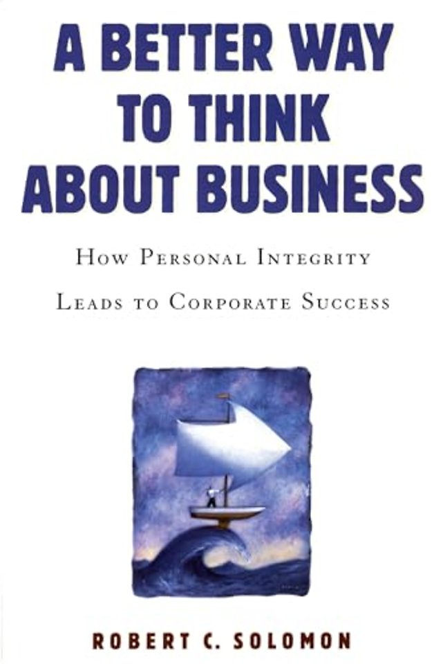 A Better Way to Think About Business