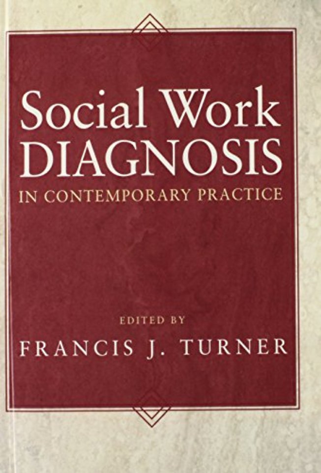 Social Work Diagnosis in Contemporary Practice