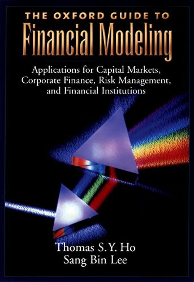The Oxford Guide to Financial Modeling