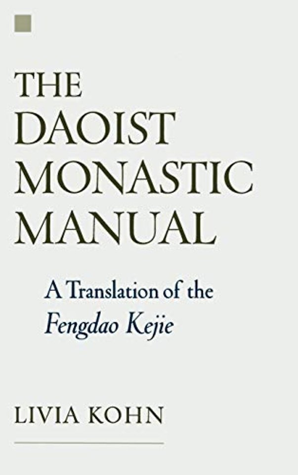 The Daoist Monastic Manual