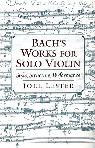 Bach's Works for Solo Violin