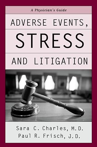 Adverse Events, Stress and Litigation