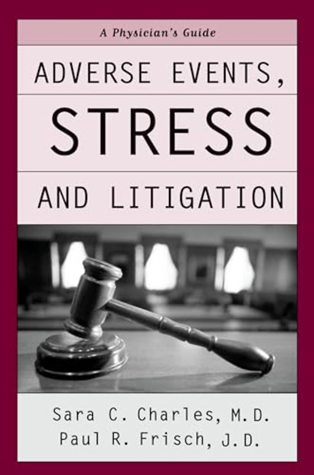 Adverse Events, Stress and Litigation