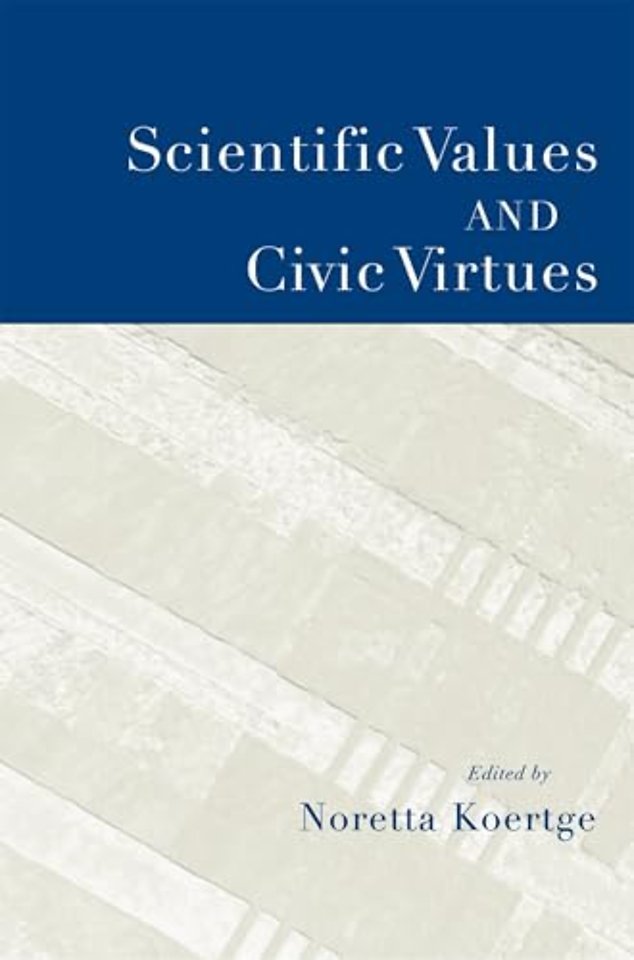 Scientific Values and Civic Virtues