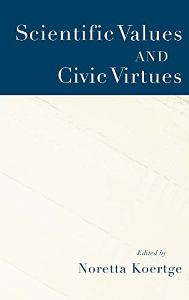 Scientific Values and Civic Virtues