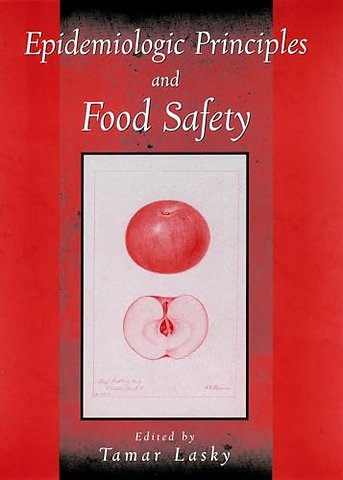 Epidemiologic Principles and Food Safety