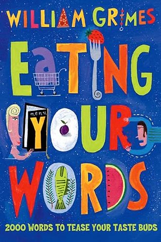 Eating Your Words