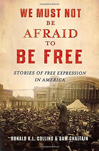 We Must Not Be Afraid to Be Free