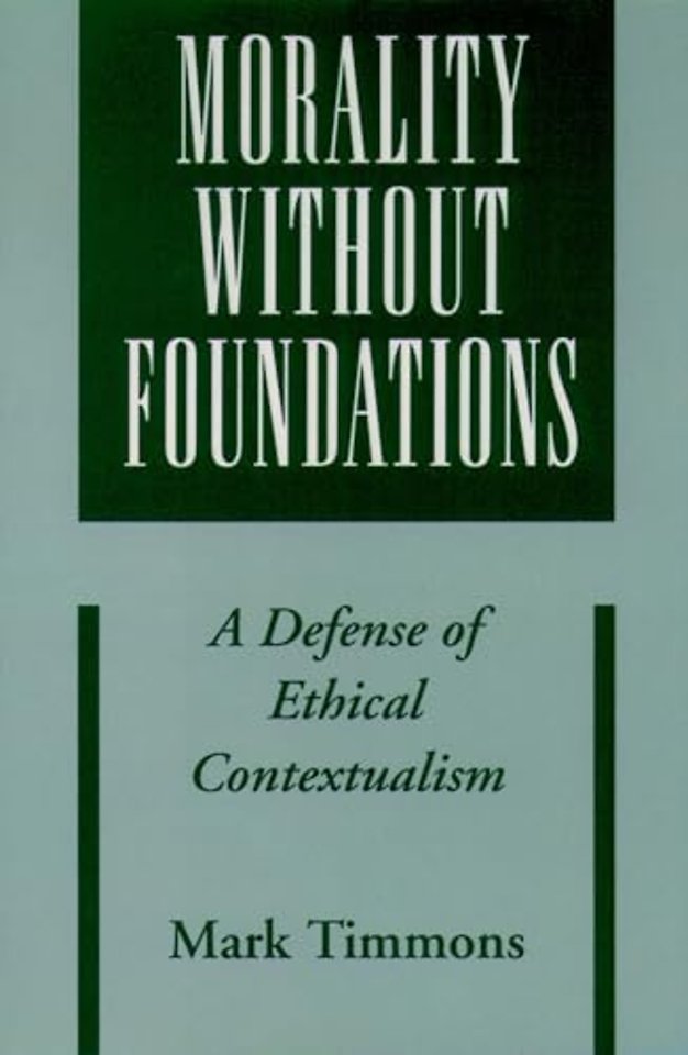 Morality without Foundations