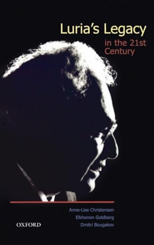 Luria's Legacy in the 21st Century