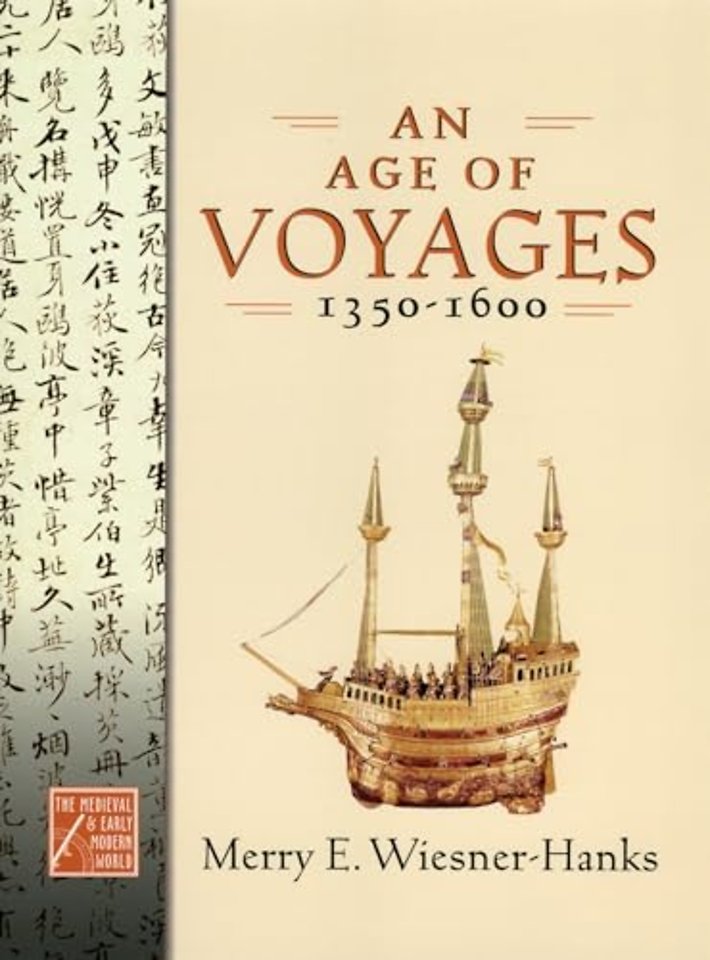 An Age of Voyages, 1350-1600