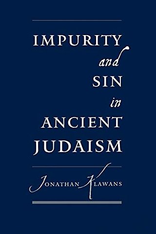 Impurity and Sin in Ancient Judaism