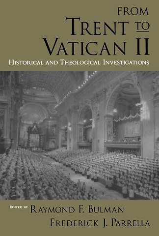 From Trent to Vatican II