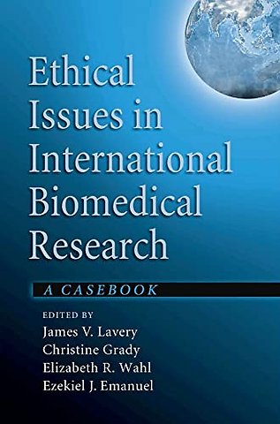 Ethical Issues in International Biomedical Research
