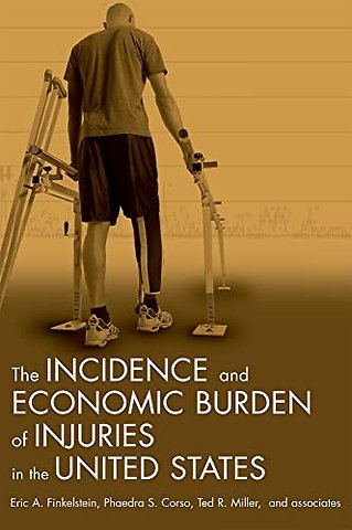 The Incidence and Economic Burden of Injuries in the United States