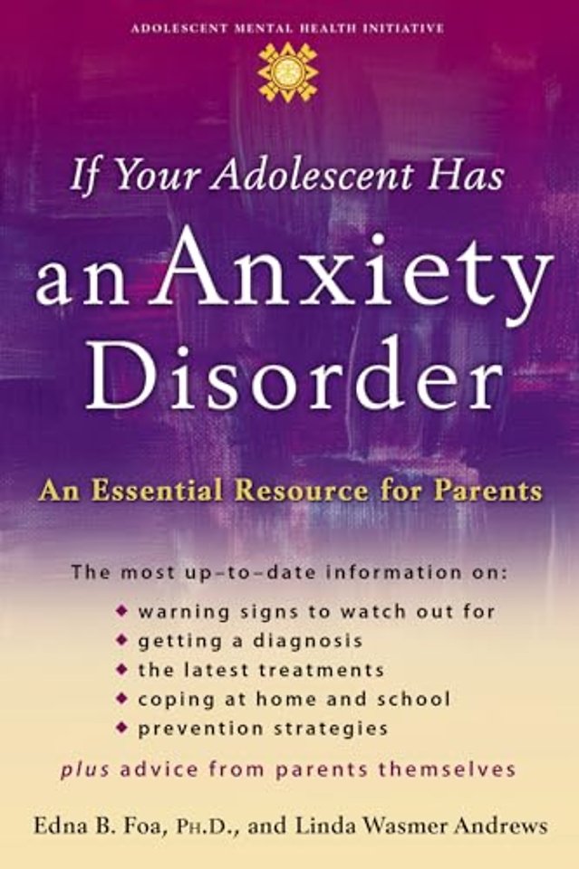 If Your Adolescent Has an Anxiety Disorder