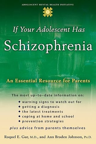 If Your Adolescent Has Schizophrenia