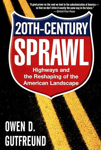 Twentieth Century Sprawl