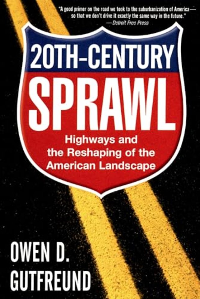 Twentieth Century Sprawl