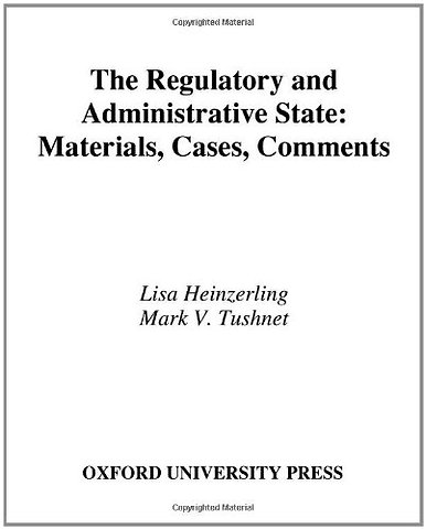 The Regulatory and Administrative State