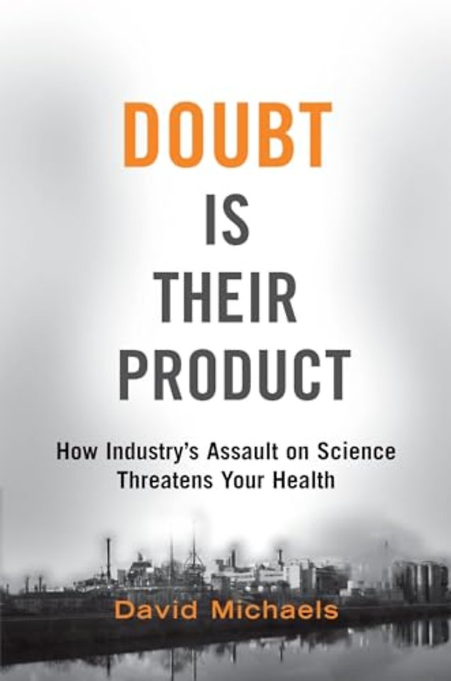 Doubt is Their Product