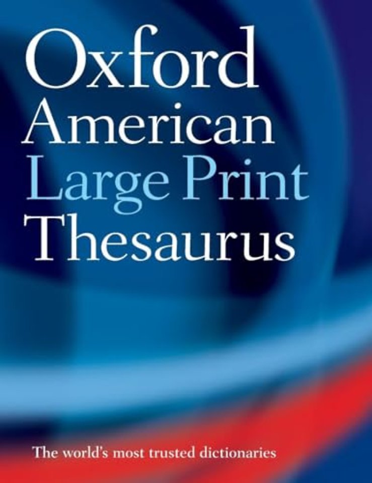 The Oxford American Large Print Thesaurus