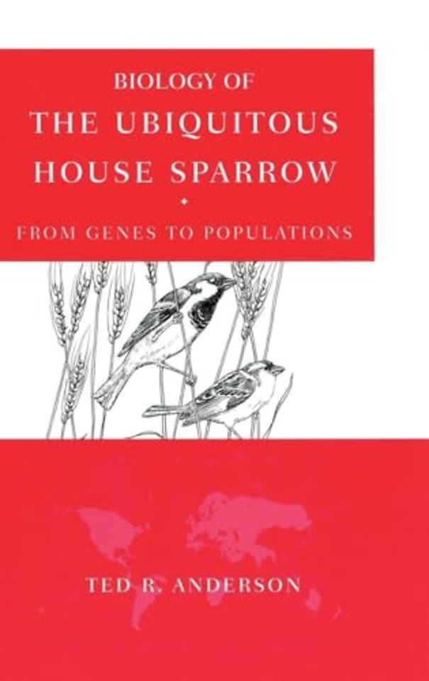 Biology of the Ubiquitous House Sparrow