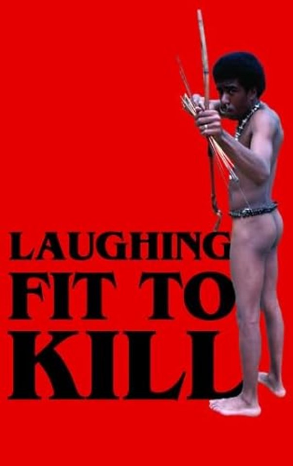 Laughing Fit to Kill