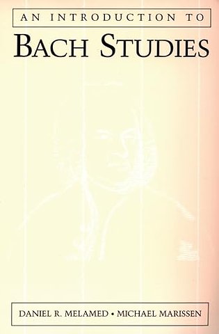 An Introduction to Bach Studies