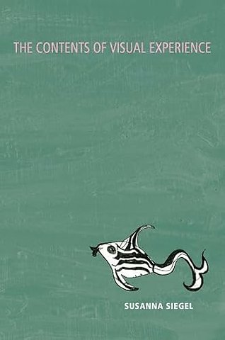 The Contents of Visual Experience