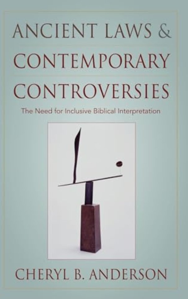 Ancient Laws and Contemporary Controversies