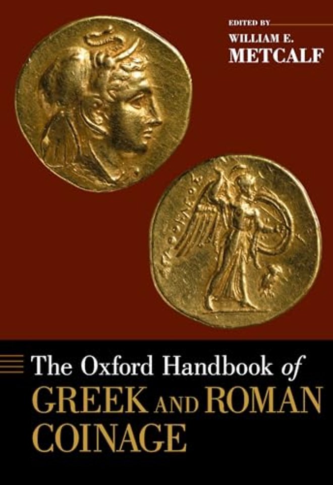 The Oxford Handbook of Greek and Roman Coinage
