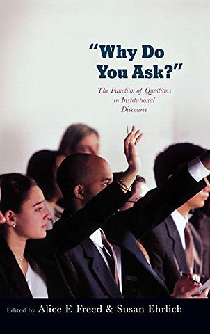 Why Do You Ask?
